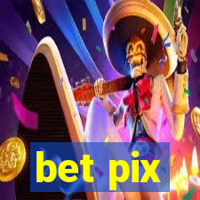 bet pix